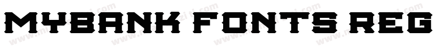 MYBANK FONTS Regula字体转换
